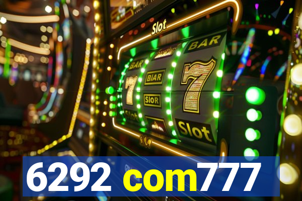 6292 com777